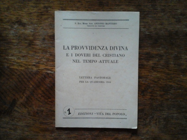 La provvidenza divina e i doveri del cristiano nel tempo …