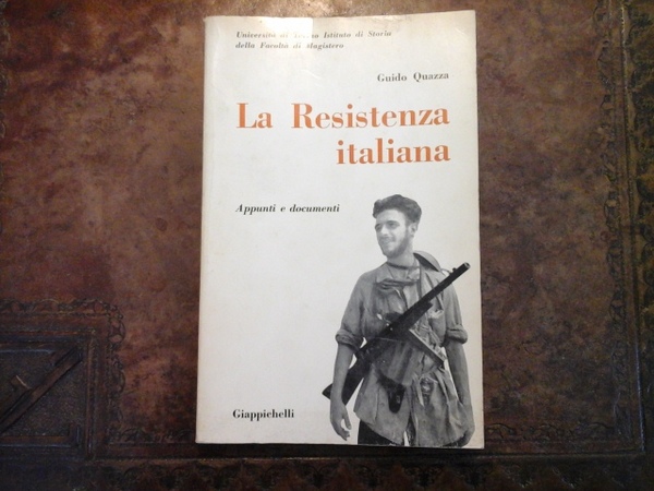 La Resistenza italiana. Appunti e documenti