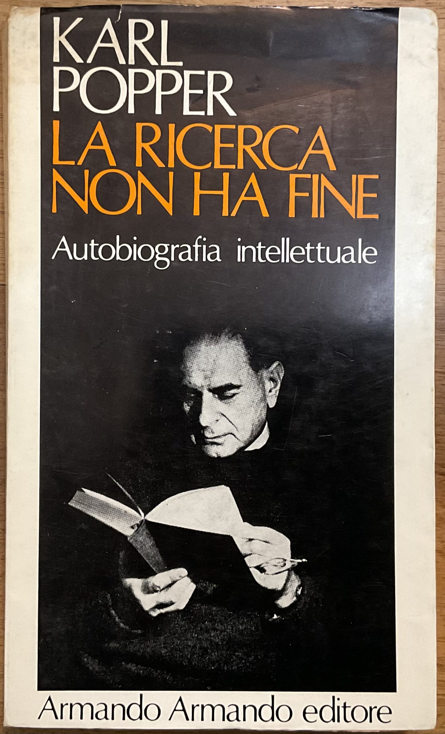 La ricerca non ha fine. Autobiografia intellettuale