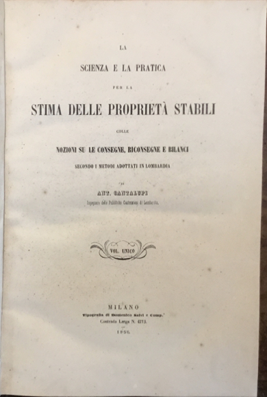 La scienza e la pratica per la stima delle proprieta …