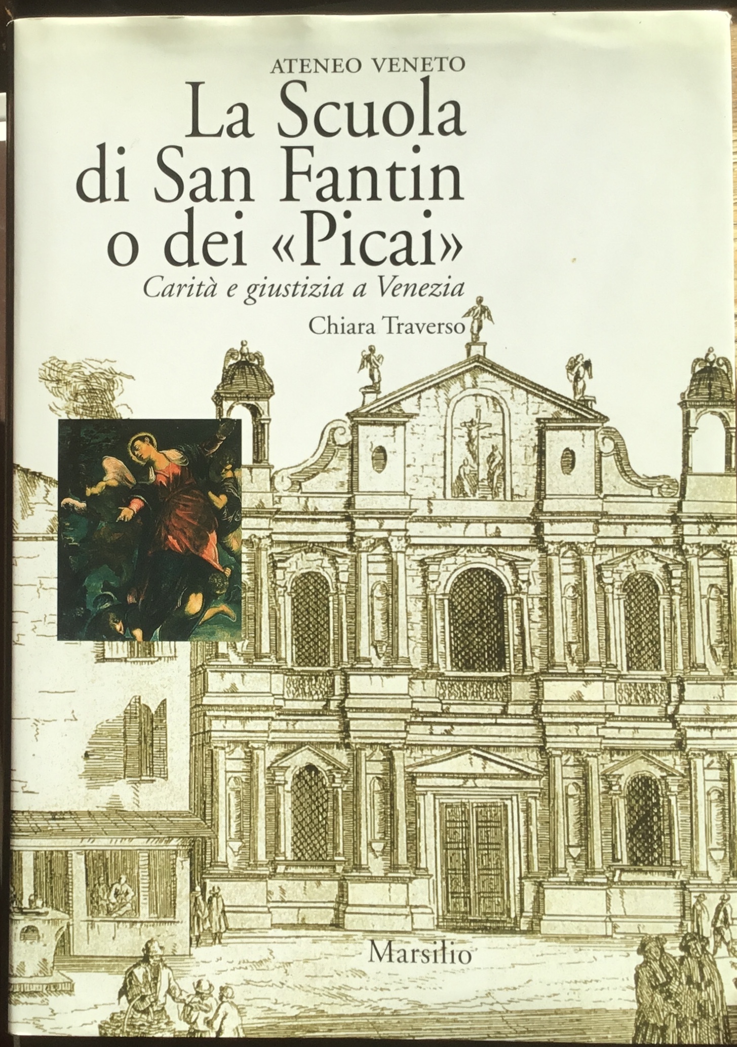 La Scuola di San Fantinel o dei “Picai”. Carità e …