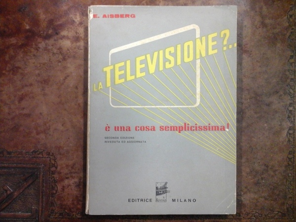 La televisione? È u a cosa semplicissima!