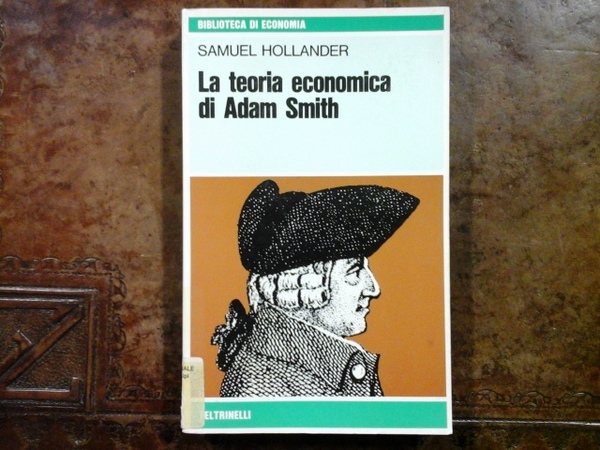 La teoria economica di Adam Smith