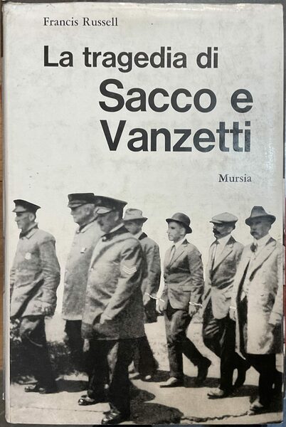 La tragedia di Sacco e Vanzetti