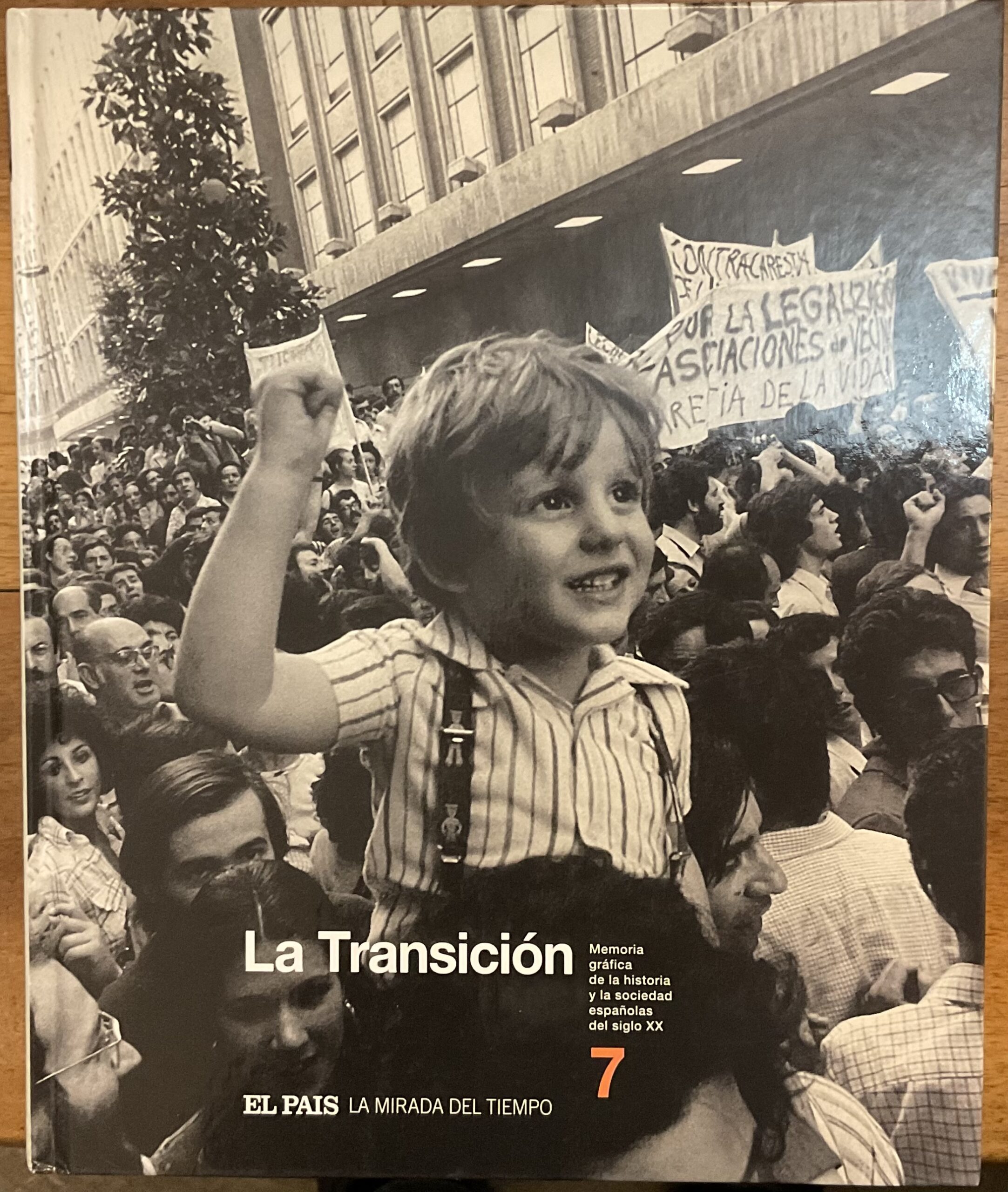La Transicion. Memoria gráfica de la historia y la sociedad …