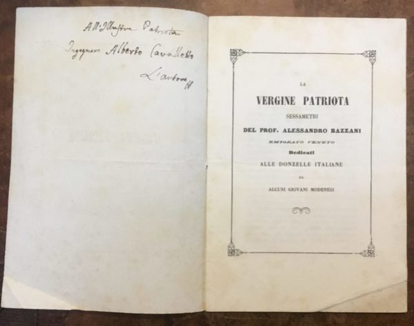 La Vergine Patriota. Sessametri del Prof. Alessandro Bazzani, emigrato veneto. …