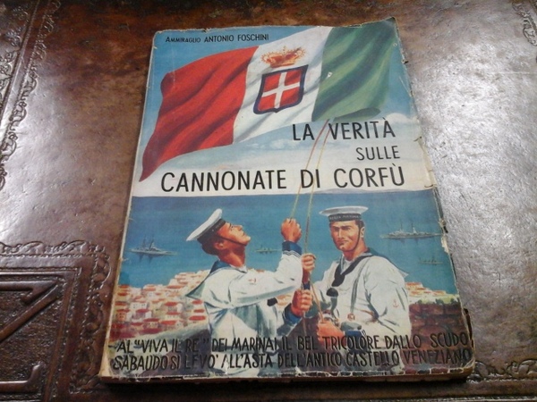 LA VERITA' SULLE CANNONATE DI CORFU'. UN MESE DI STORIA: …