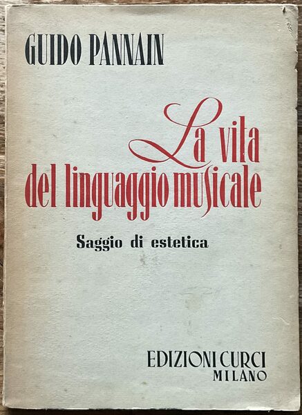 La vita del linguaggio musicale saggio di estetica