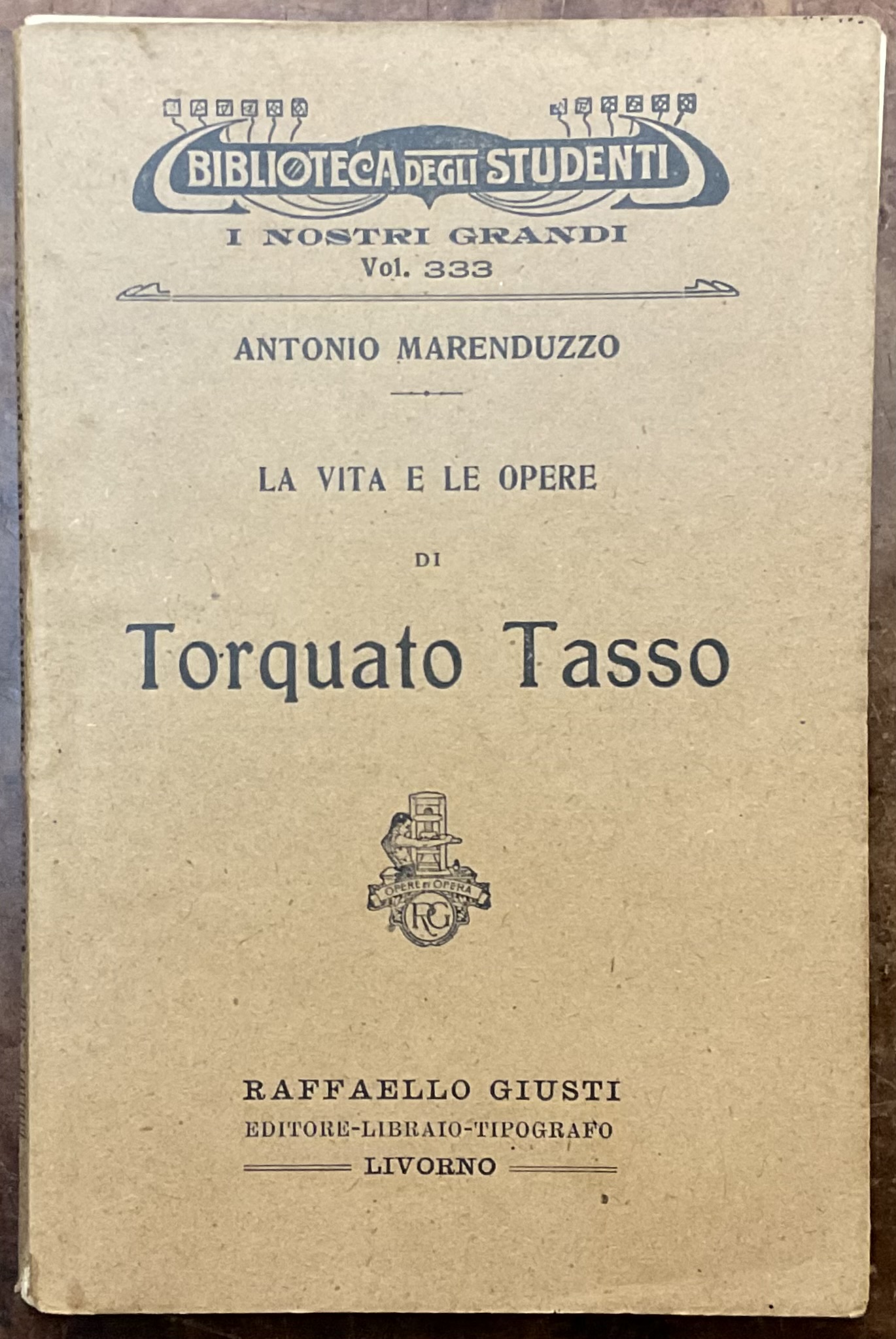 La vita e le opere di Torquato Tasso