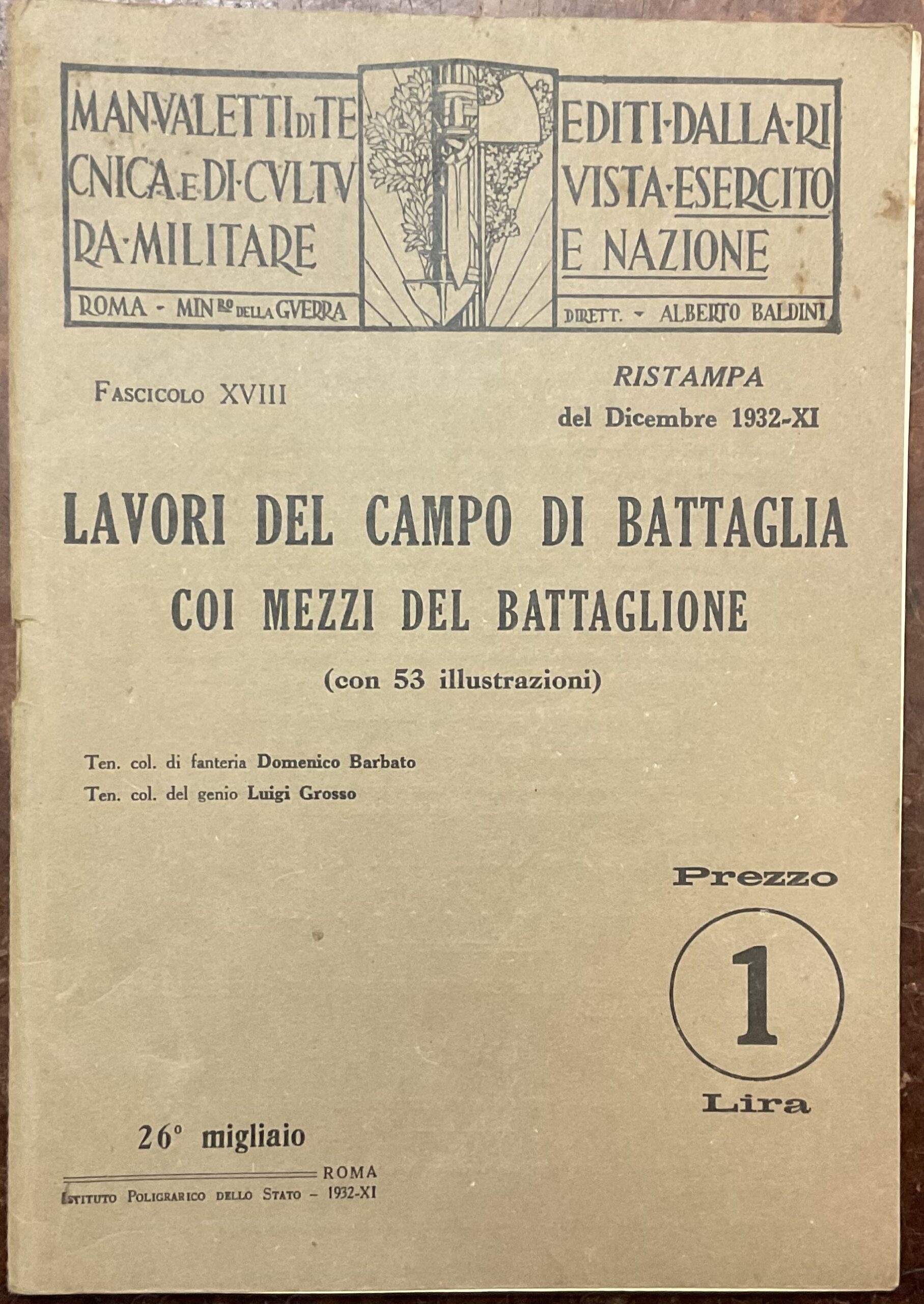 Lavori del campo di battaglia coi mezzi del battaglione. Manualetti …