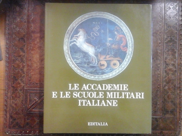 Le Accademie e le scuole militari in Italia