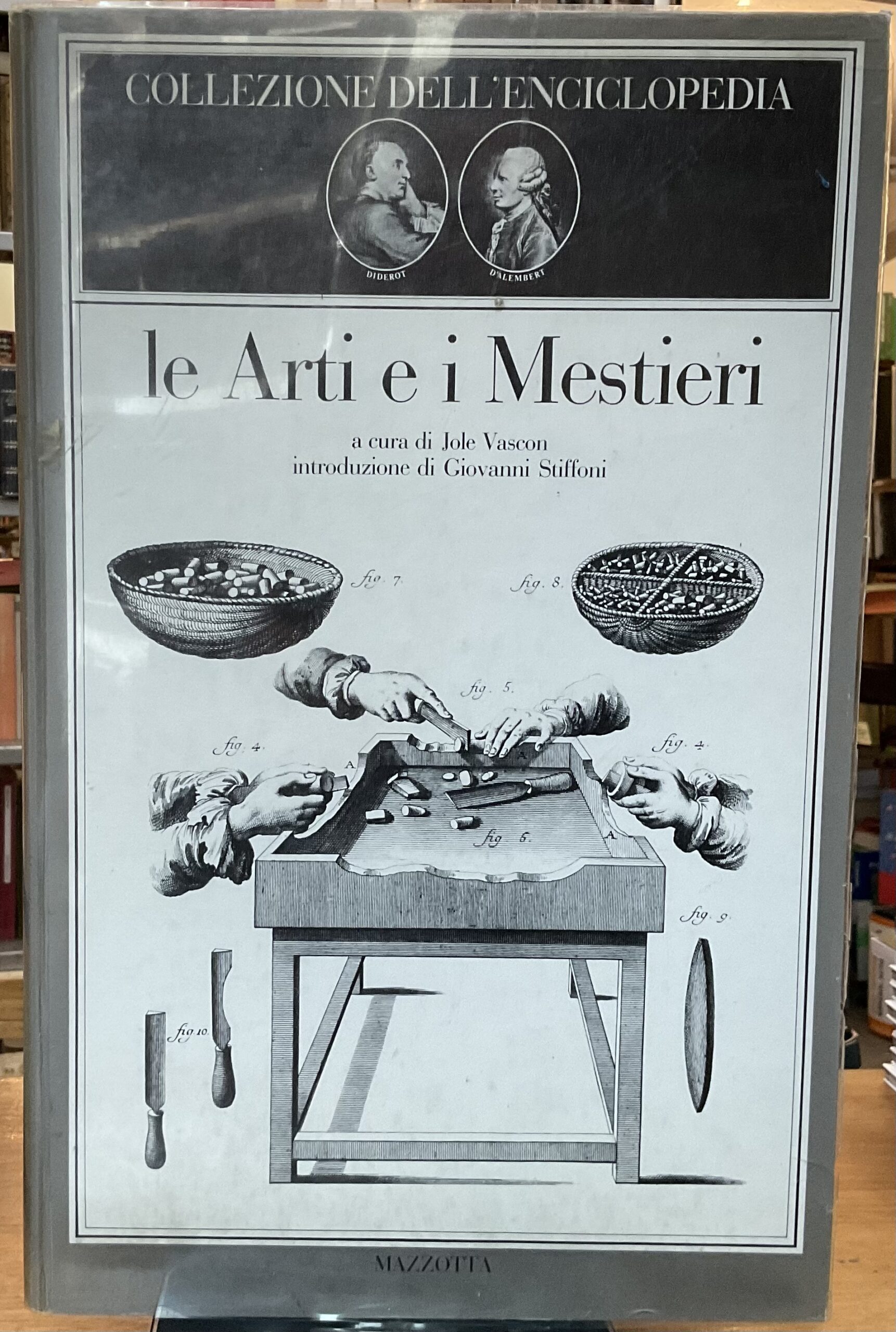 Le Arti e i Mestieri. Collezione dell�Enciclopedia