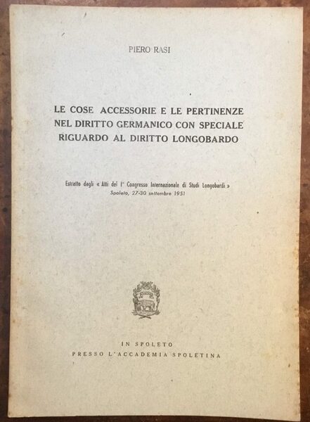 Le cose accessorie e le pertinenze nel Diritto germanico con …