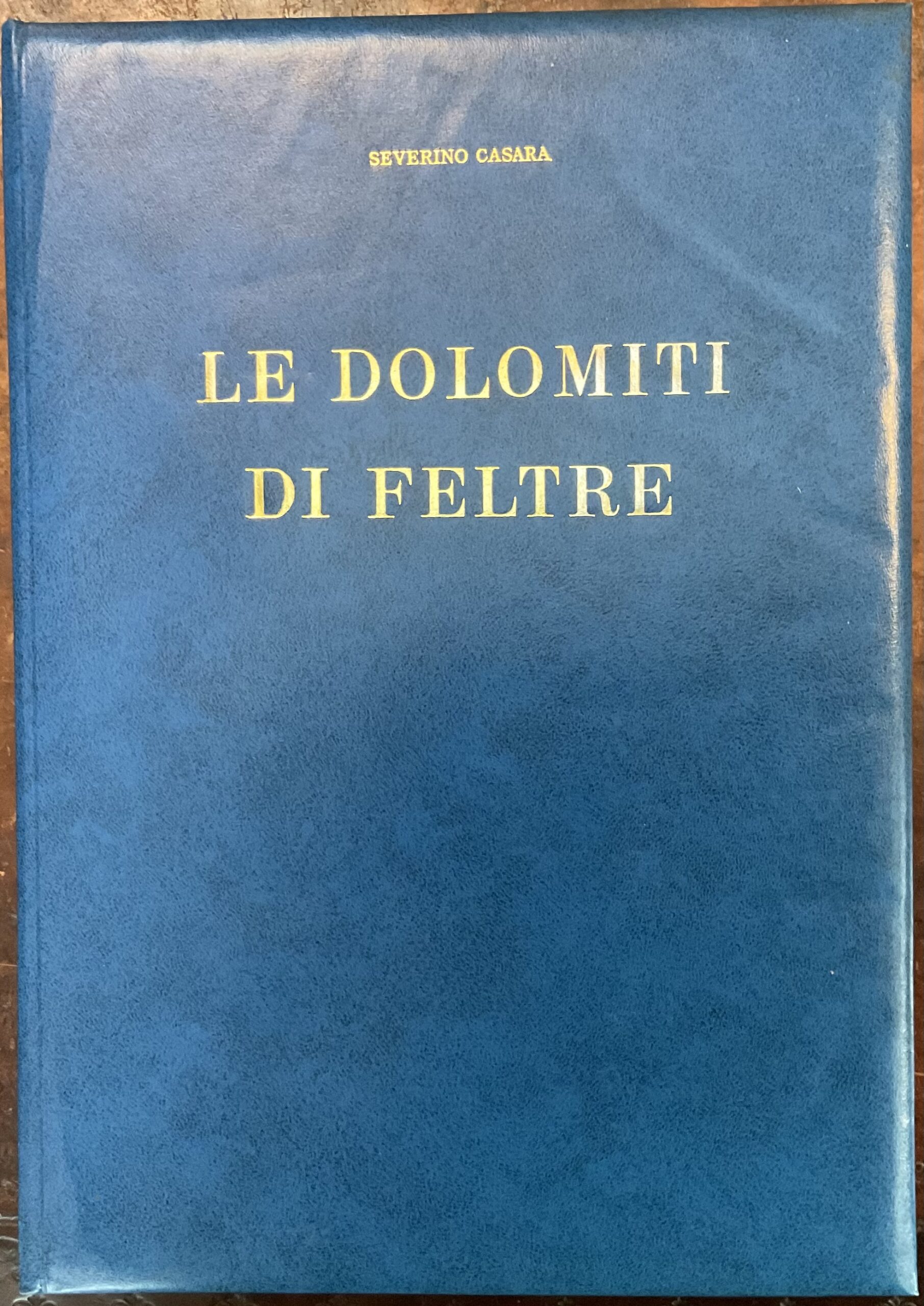 Le Dolomiti di Feltre. Autografo