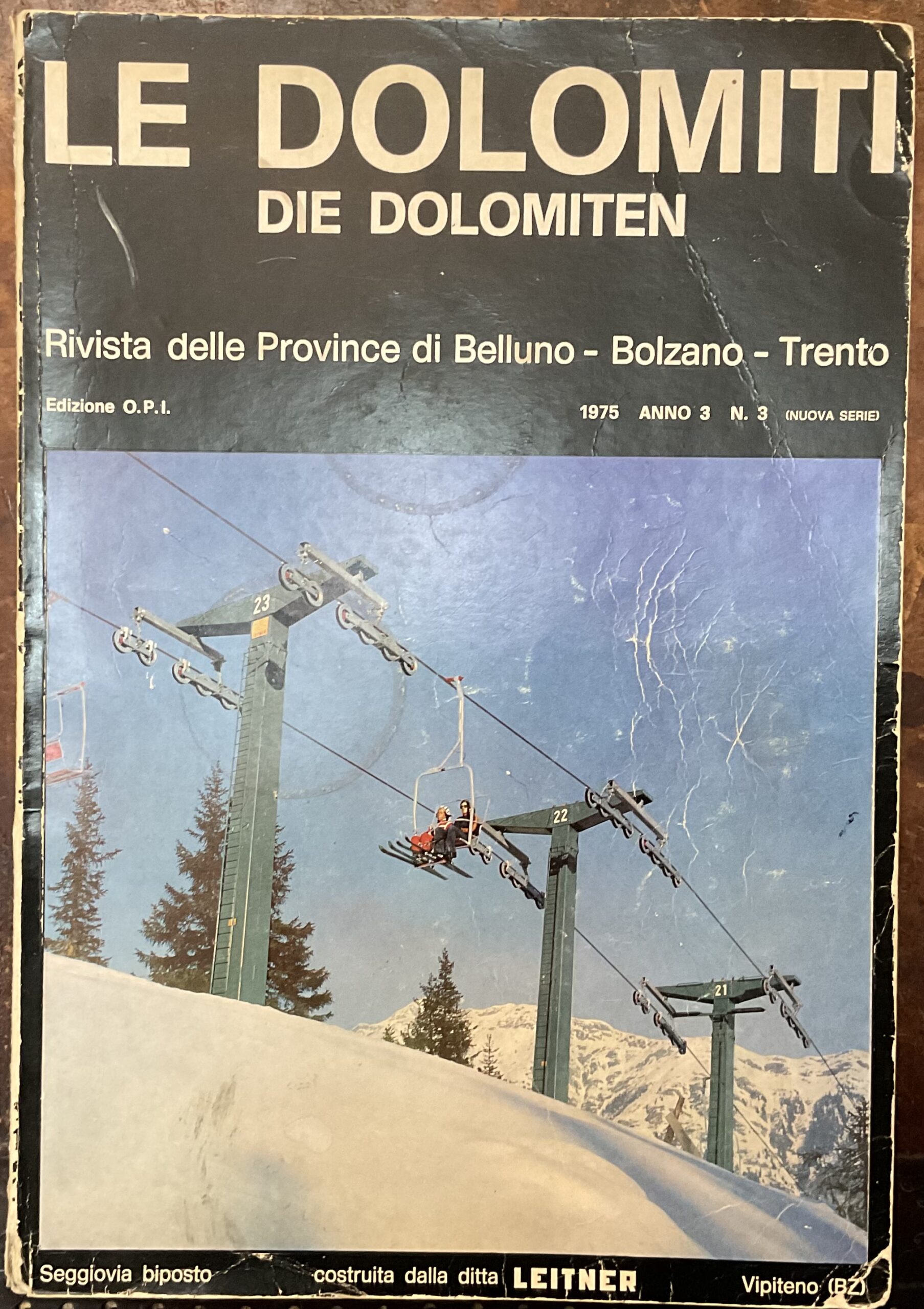 Le Dolomiti. Die Dolomiten. Rivista delle Province di Belluno - …