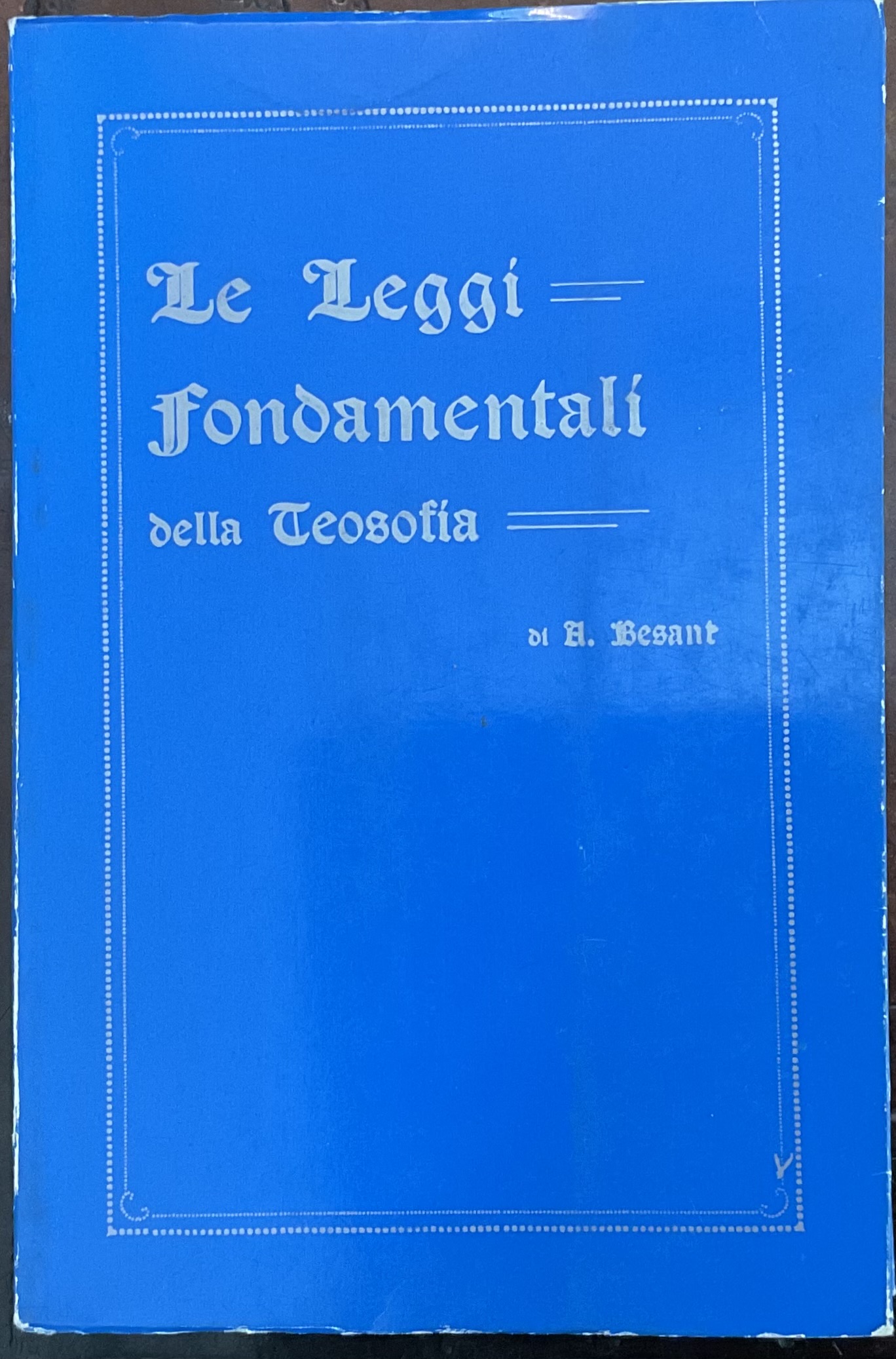 Le leggi fondamentali dellla Teosofia