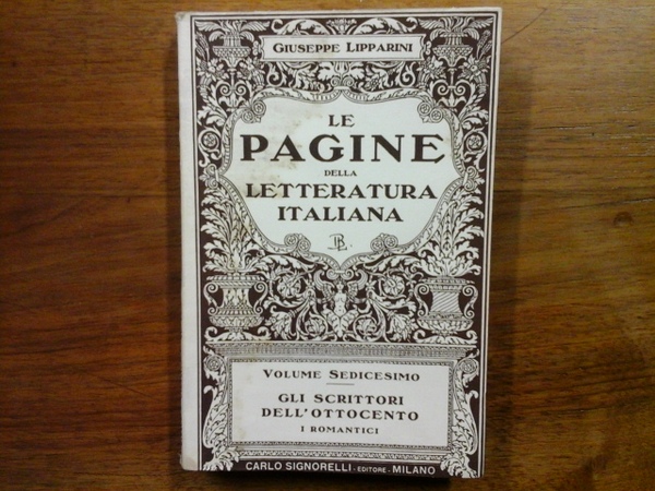 LE PAGINE DELLA LETTERATURA ITALIANA ANTOLOGIA DEI PASSI MIGLIORI E …