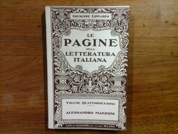 LE PAGINE DELLA LETTERATURA ITALIANA ANTOLOGIA DEI PASSI MIGLIORI E …