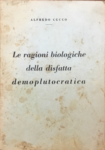 Le ragioni biologiche della disfatta demoplutocratica