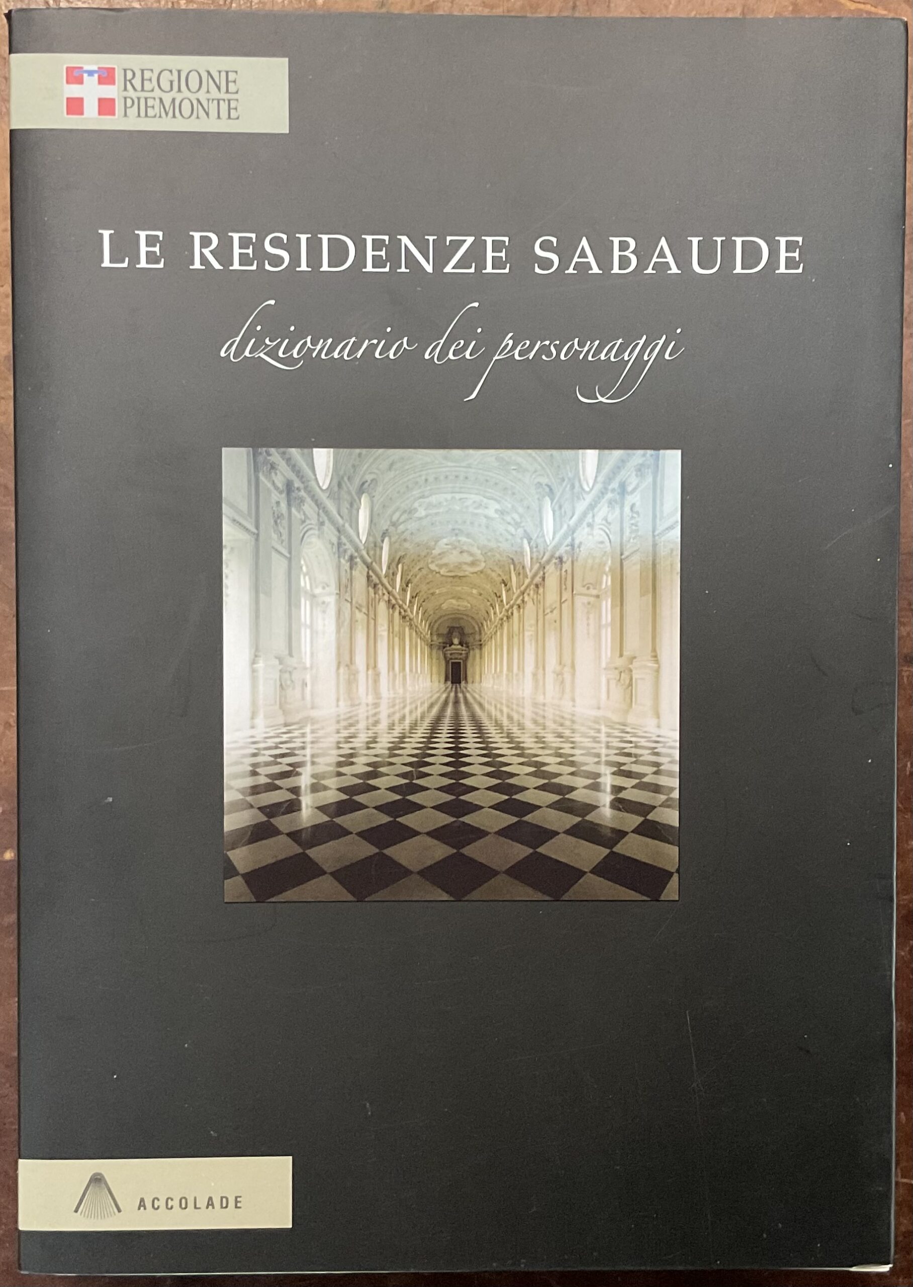 Le residenze sabaude, dizionario dei personaggi
