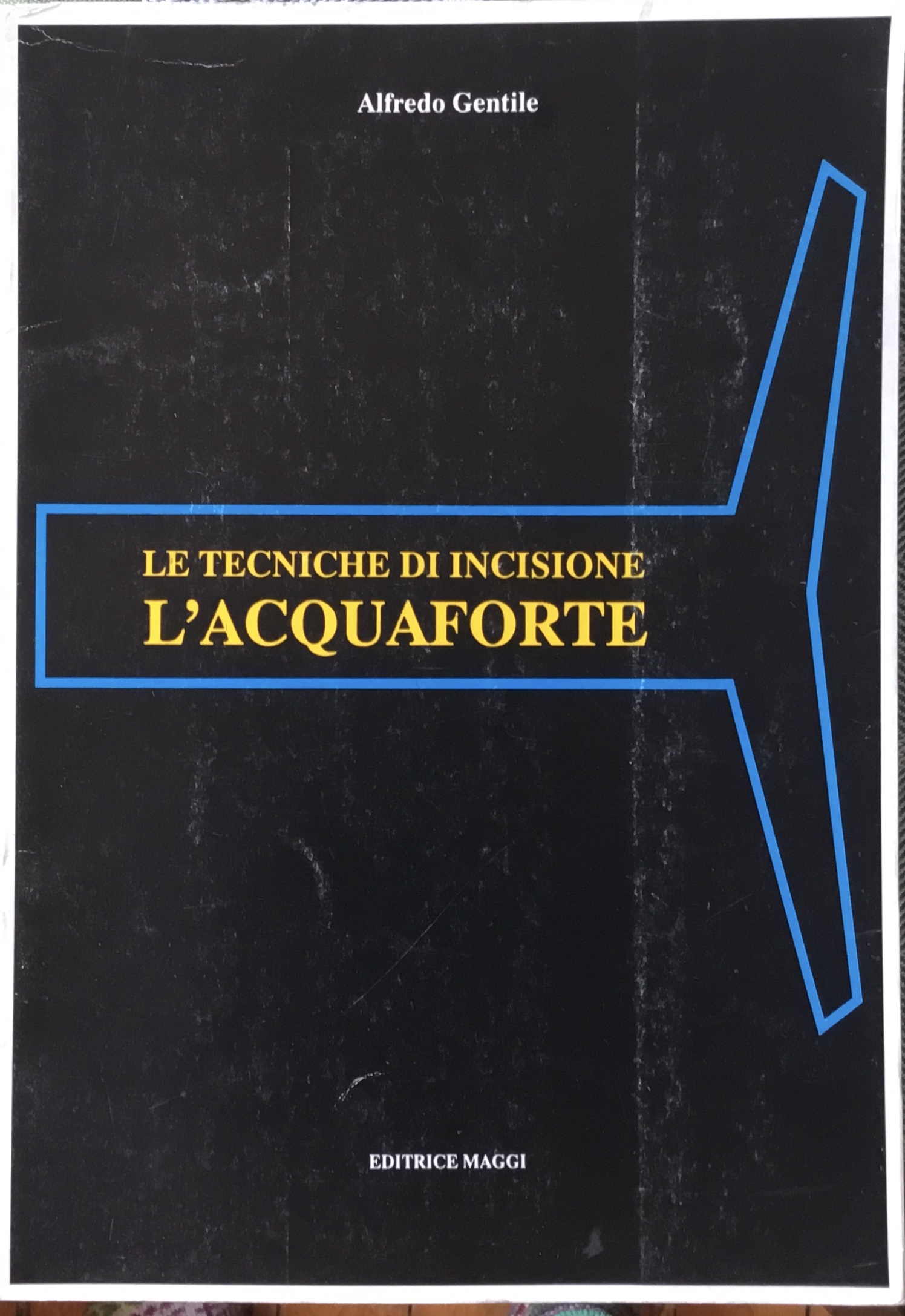 Le tecniche di incisione. L’acqua forte