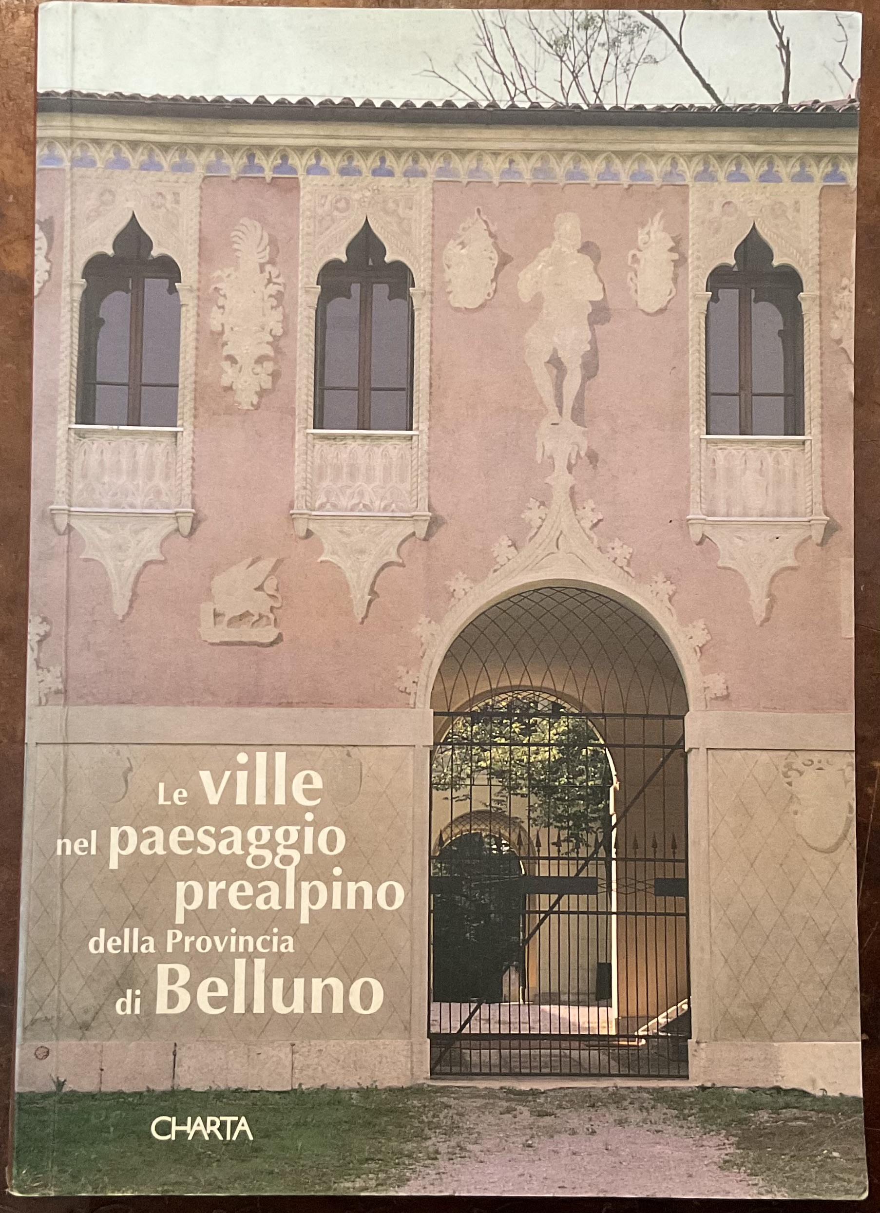 Le Ville del paesaggio prealpino della Provincia di Belluno