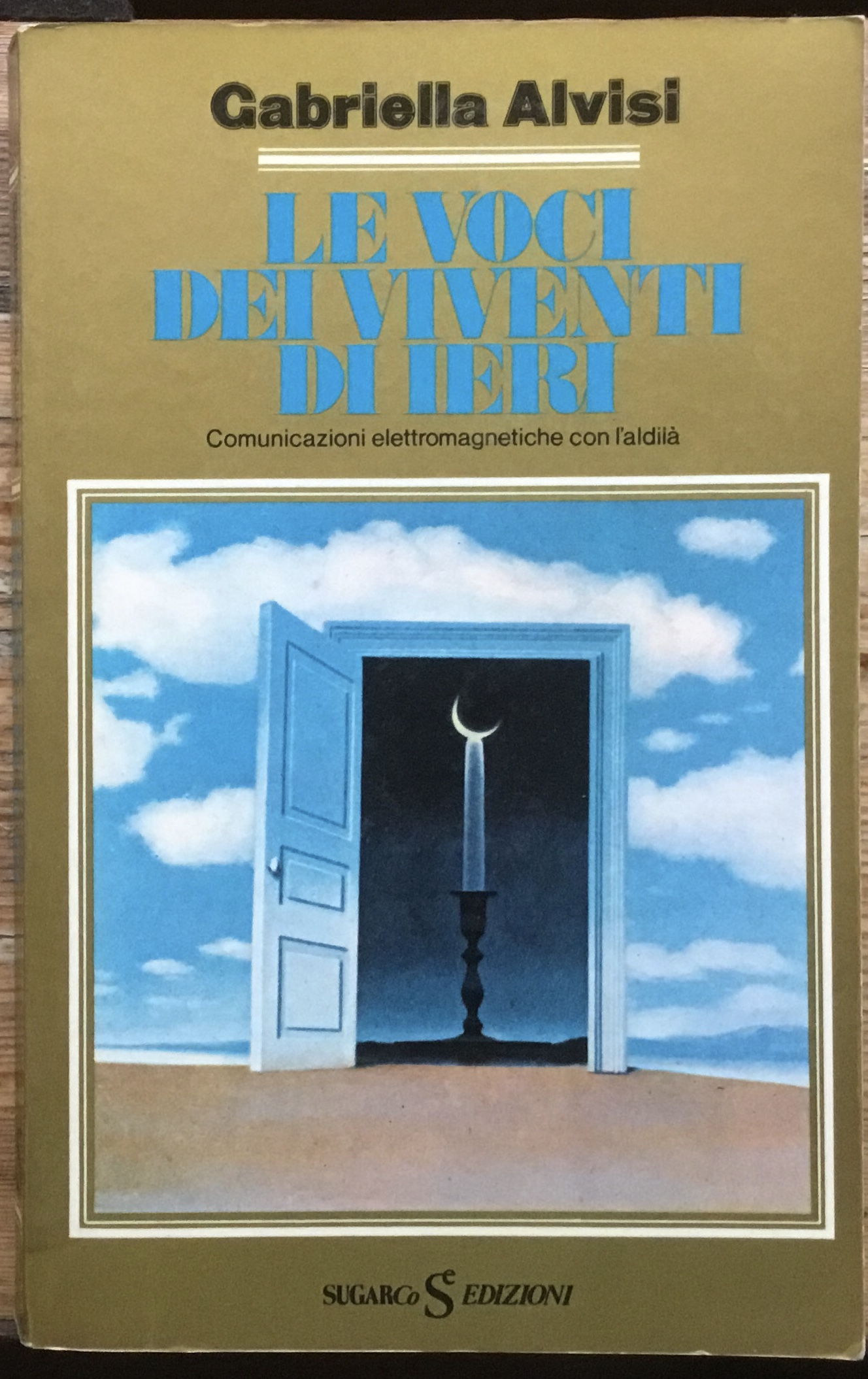 Le voci dei viventi di ieri. Comunicazioni elettromagnetiche con l’aldilà. …