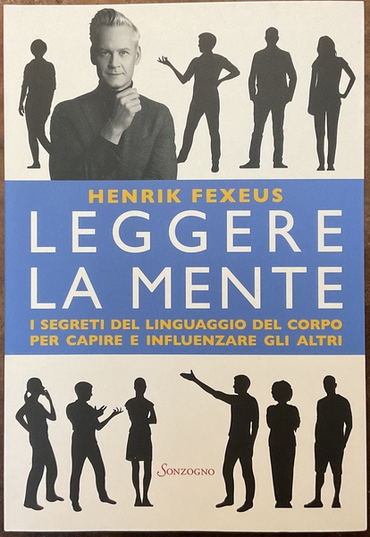 Leggere la Mente I segreti del linguaggio del corpo per …