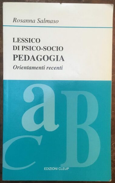 Lessico di psico-socio pedagogia. Orientamenti recenti