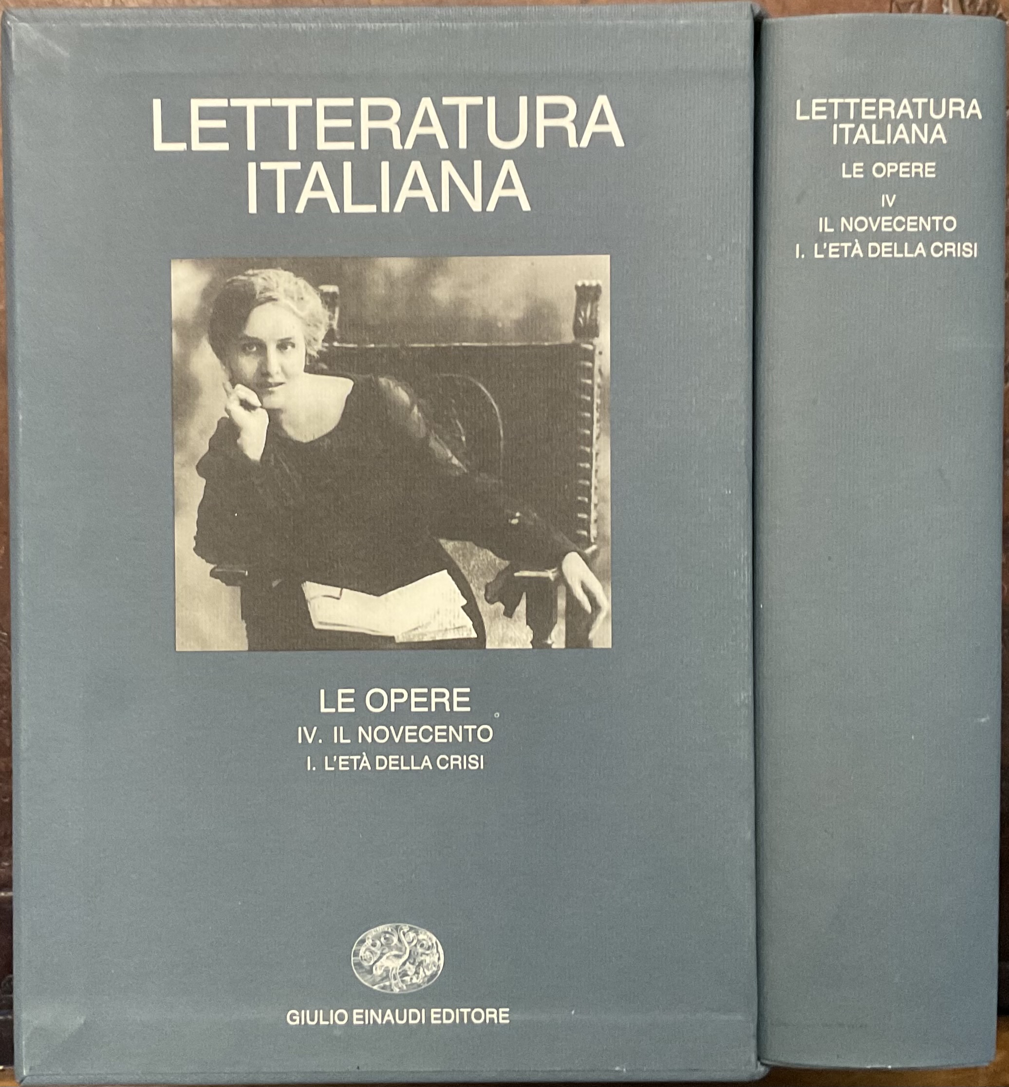 Letteratura italiana Einaudi. Le Opere. IV Il Novecento. I. L’età …