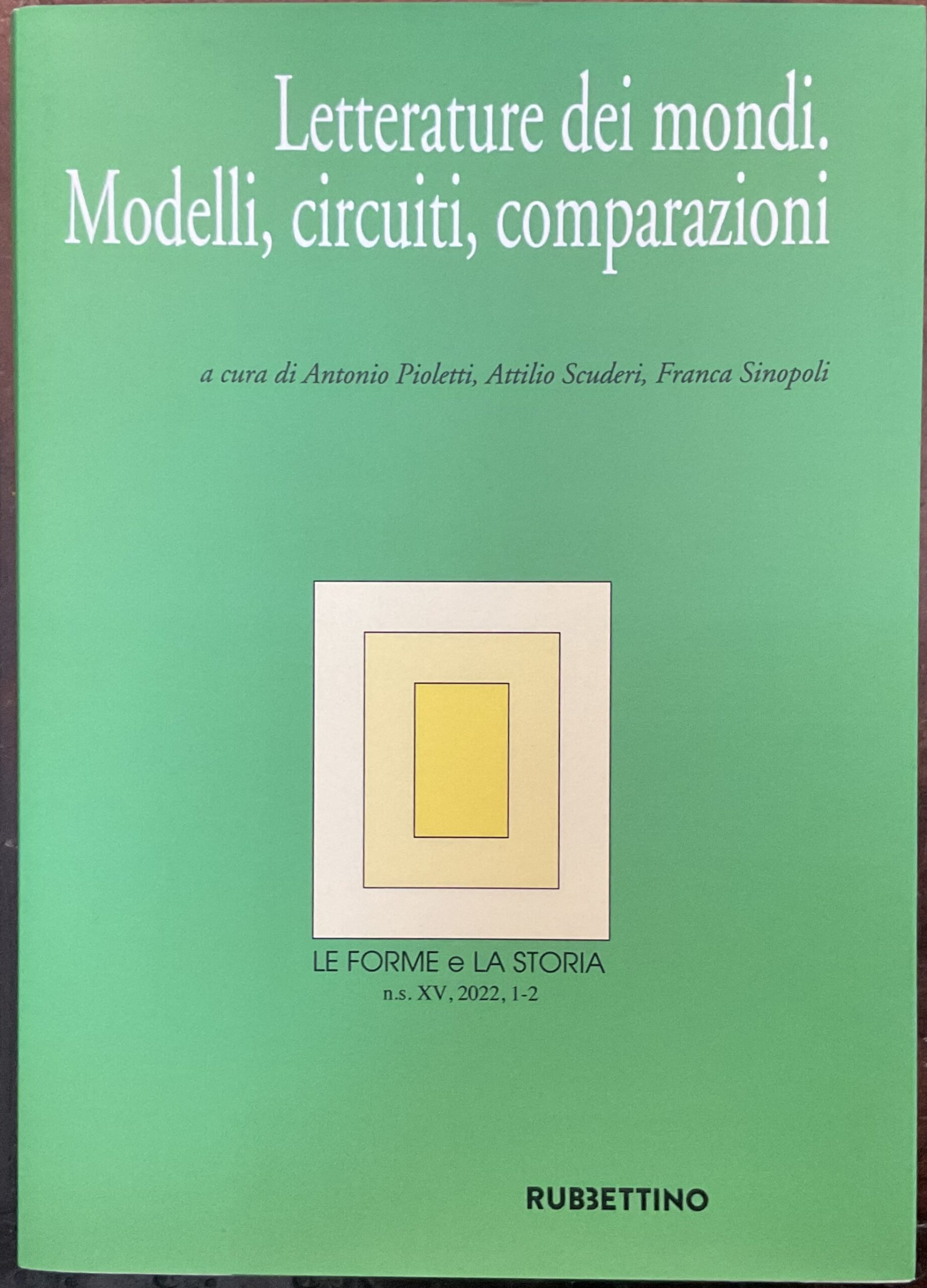 Letterature dei mondi. Modelli, circuiti, comparazioni.