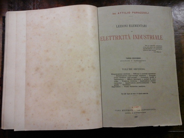 Lezioni elementari di elettricità industriale. 2 Voll.