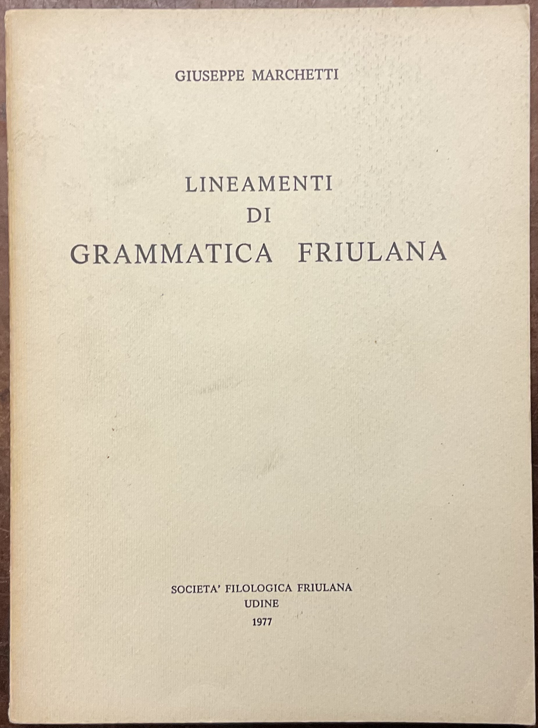 Lineamenti di grammatica friulana