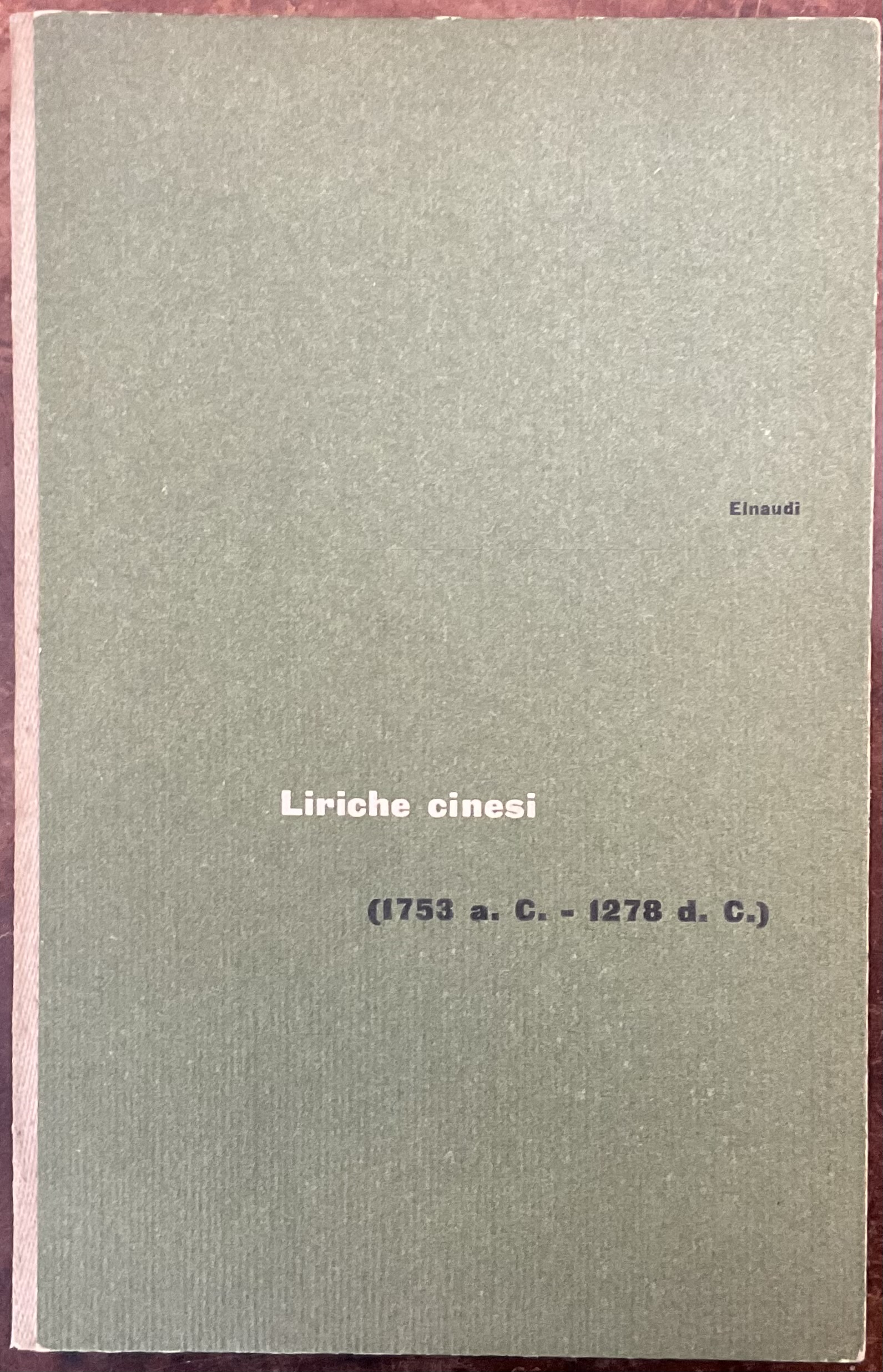 Liriche cinesi (1753 a.c. - 1278 d.c.)