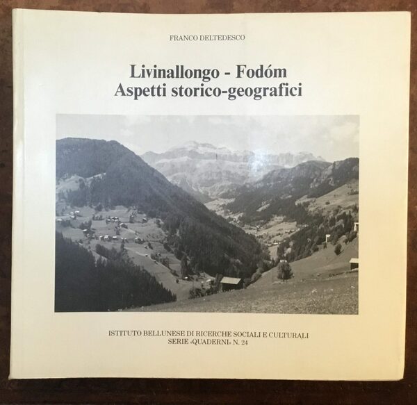 Livinallongo-Fodom. Aspetti storico-geografici