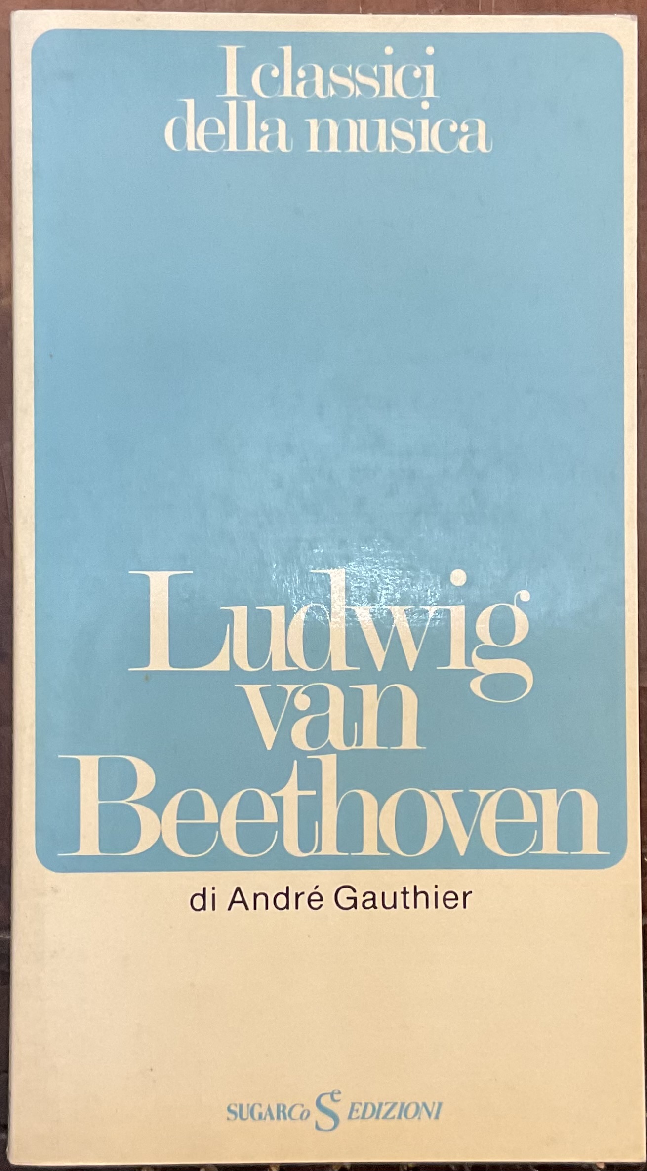 Ludwig Van Beethoven. I classici della musica