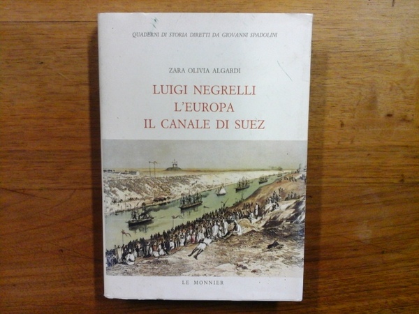 Luigi Negrelli. L'Europa. Il canale di Suez