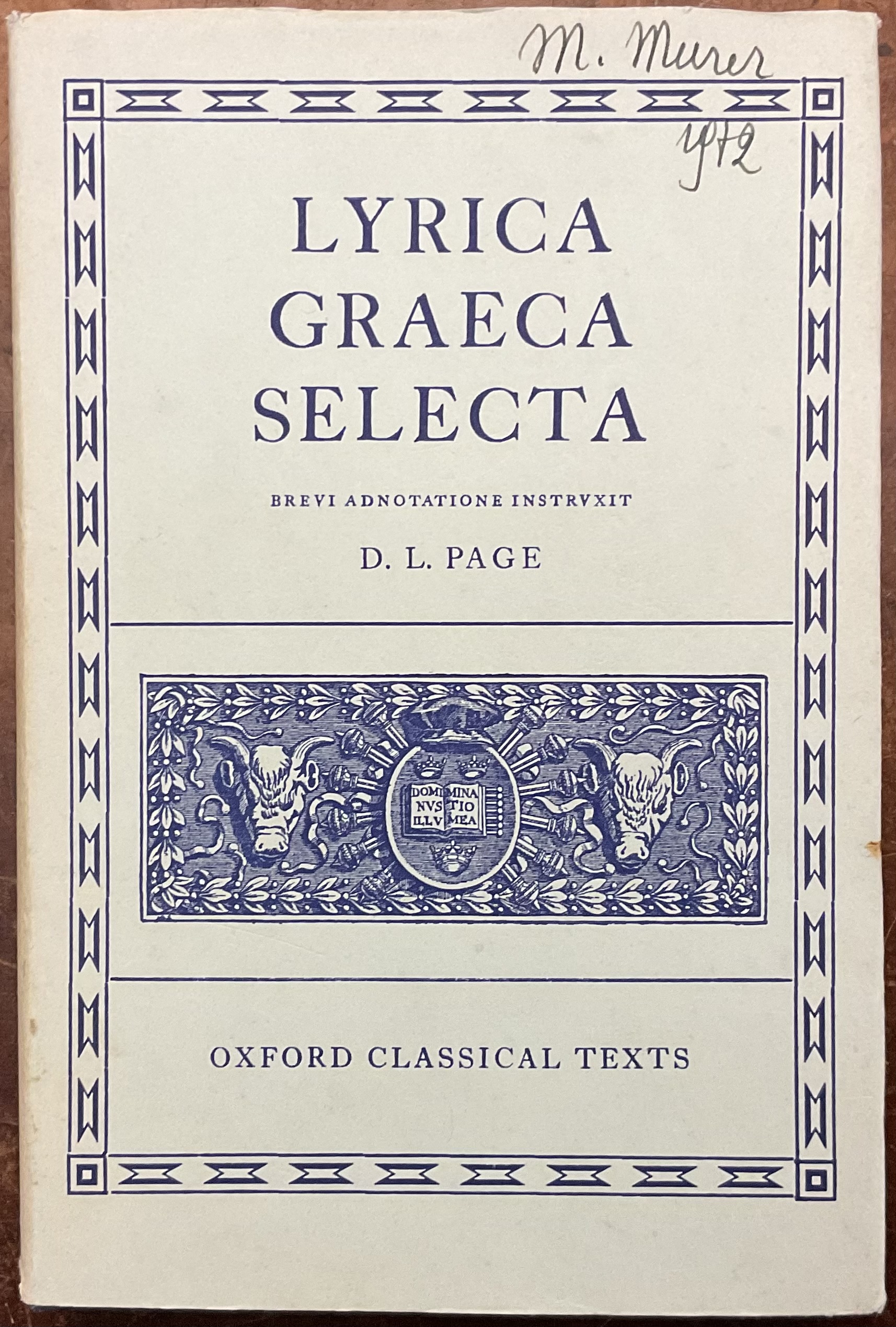 Lyrica Graeca Selecta. Brevi adnotatione instruxit D.L. Page