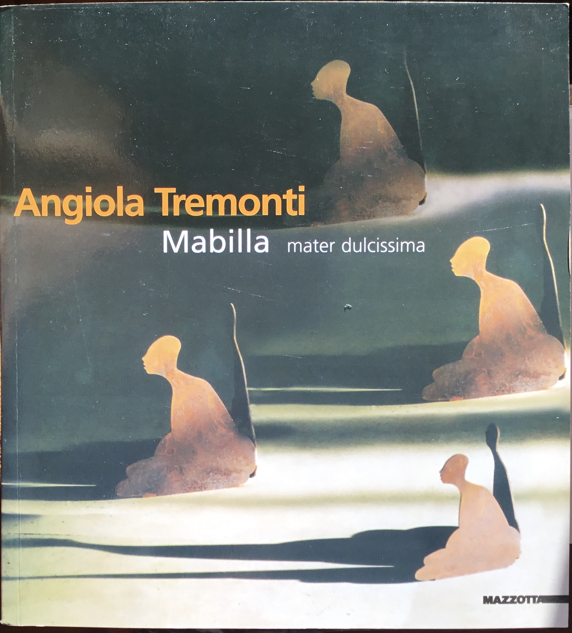 Mabilla. Mater dulcissima.