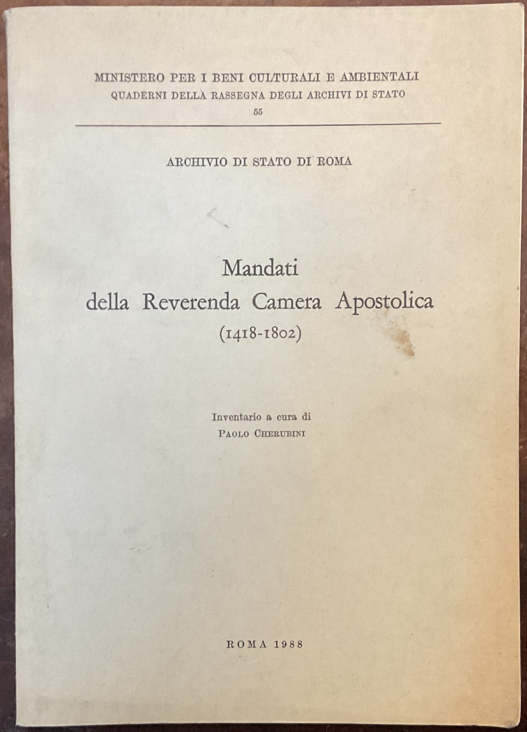 Mandati della Reverenda Camera Apostolica (1418-1802)