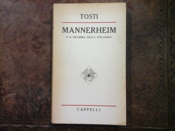 Mannerheim e il dramma della Finlandia