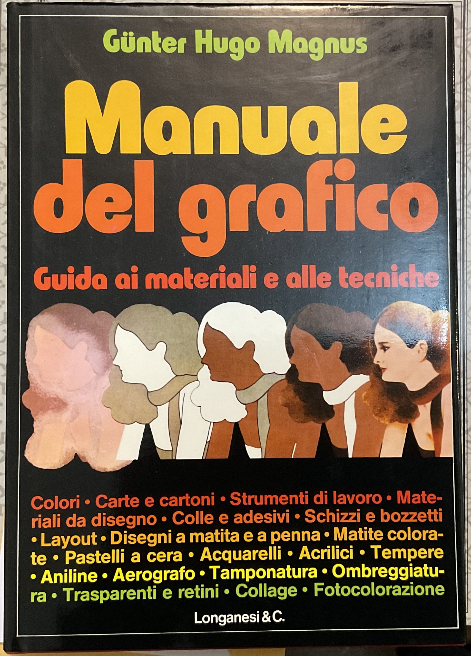 Manuale del grafico. Guida ai materiali e alle tecniche