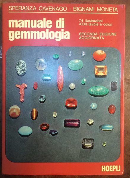 Manuale di Gemmologia. Seconda edizione aggiornata