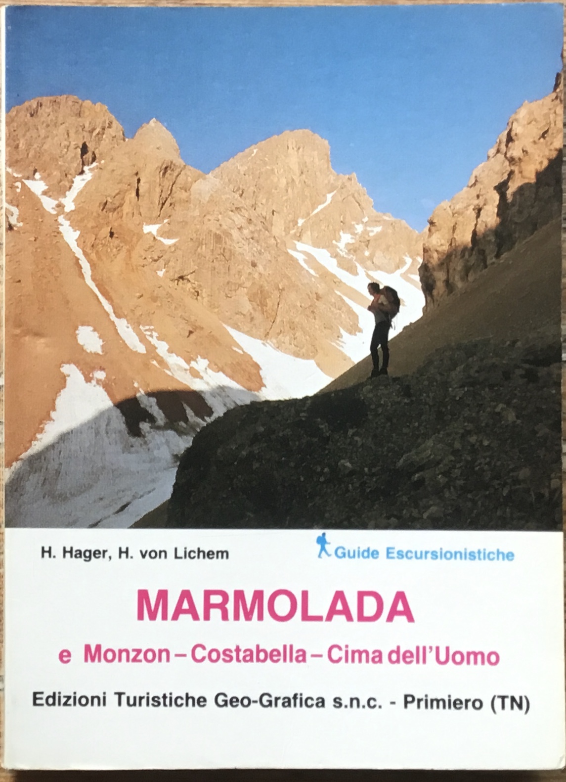 Marmolada e Monson- Costabella- Cima dell’Uomo