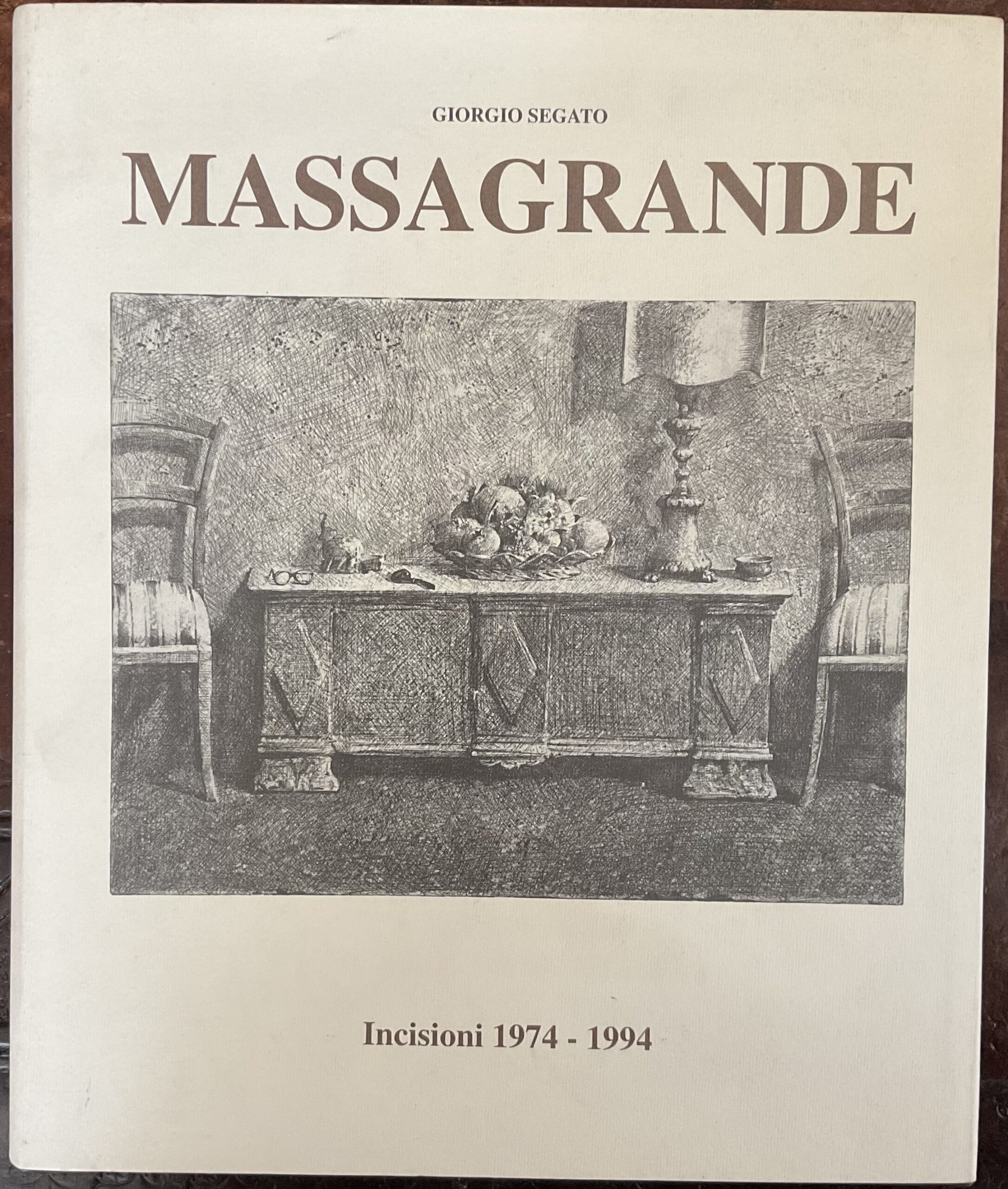 Massagrande. Incisioni 1974 - 1994