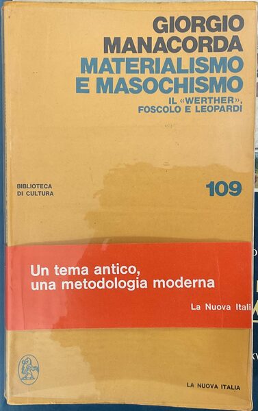 Materialismo e masochismo. Il ‘Werther’, Foscolo e Leopardi