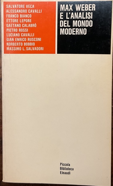 Max Weber e l’analisi del mondo moderno