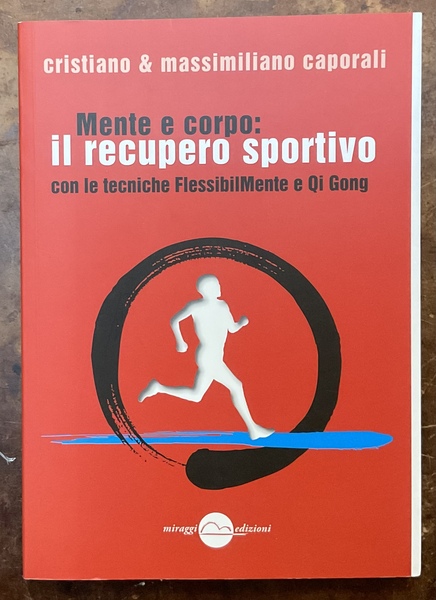 Mente e corpo: il recupero sportivo con le tecniche FlessibilMente …