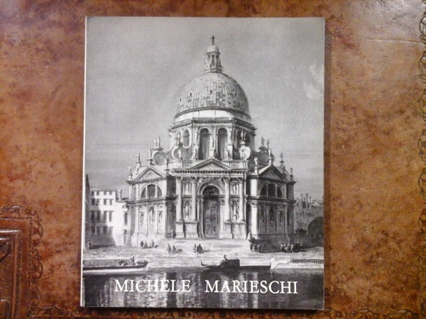 Michele Marieschi (1710 - 1743). Catalogo della mostra di Bergamo, …