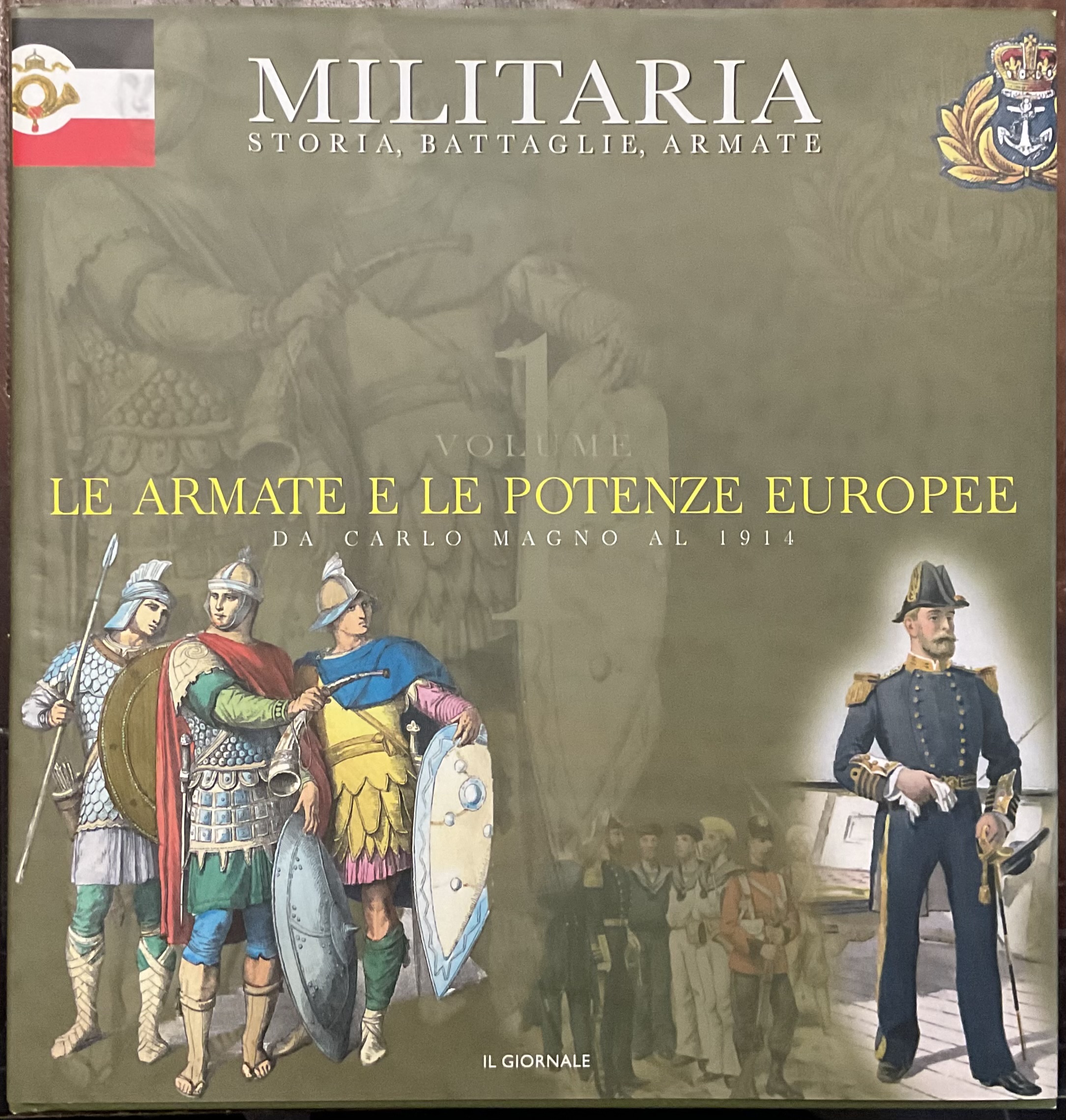 Militaria. Storia, Battaglie, Armate. Le armate e le potenze Europee …